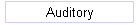 Auditory