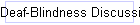 Deaf-Blindness Discussion Lists
