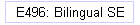 E496: Bilingual SE