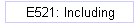 E521: Including