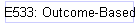 E533: Outcome-Based
