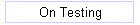 On Testing