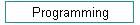 Programming