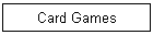 Card Games