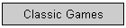 Classic Games