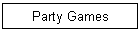 Party Games