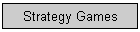 Strategy Games